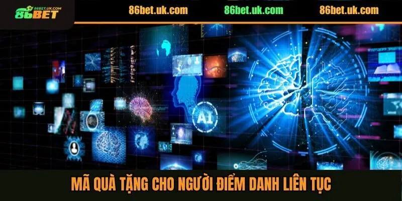 Mã quà tặng cho người điểm danh liên tục